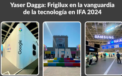 Yaser Dagga: Frigilux en la vanguardia de la tecnología en IFA 2024