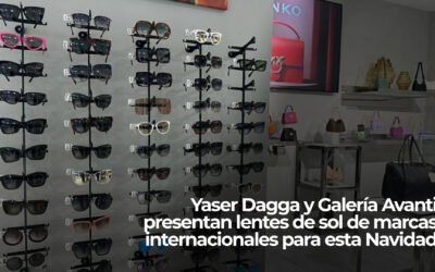 Yaser Dagga y Galería Avanti presentan lentes de sol de marcas internacionales para esta Navidad